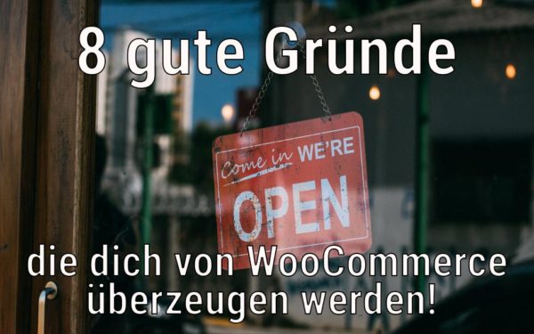 8-gruende-fuer-woocommerce